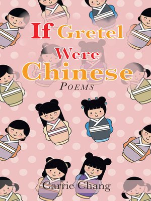 cover image of If Gretel Were Chinese